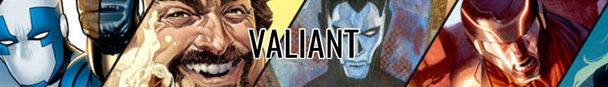 Figurines Valiant Comics et produits dérivés