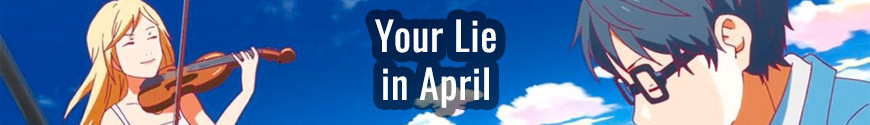 Figures Your Lie in April and merchandising products