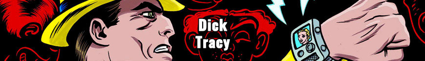 Figurines Dick Tracy et produits dérivés