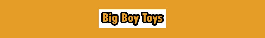 Figures and merchandising products Big Boy Toys