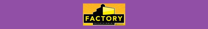 Figures and merchandising products Factory Entertainment