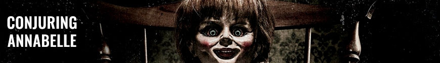 Figures Conjuring - Annabelle and merchandising products
