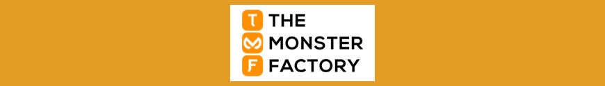 Produits dérivés The Monster Factory